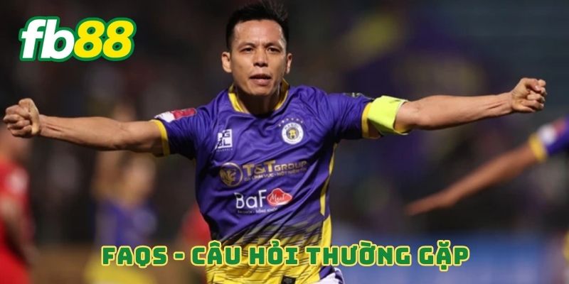 FAQs - Câu hỏi thường gặp